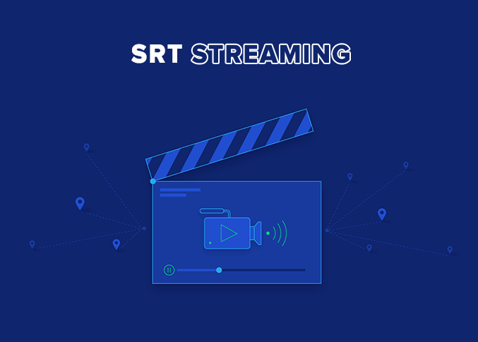 SRT streaming